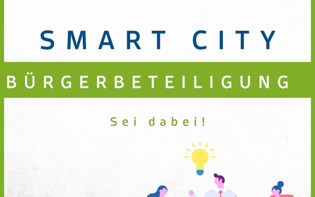 Beteiligungsprozess zur Smart City Strategie auf der Zielgeraden